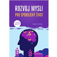 Developing the mind for a happy life - Dagmar Kožinová