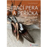 Bird feathers and feathers - Jana Petrásková