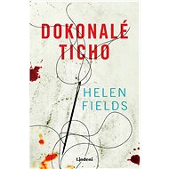 Dokonalé ticho - Helen Fieldsová