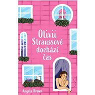 Olivii Straussové dochází čas - Angela Brown