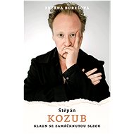 Štěpán Kozub: Clown with a wet tear - Štěpán Kozub