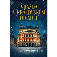 Murder at the Theatre Royal - Ada Moncrieffová