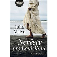 Brides for Louisiana - Julia Malye