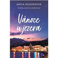 Christmas at the lake - Anita Hughesová