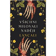 They all loved hope - Lancali