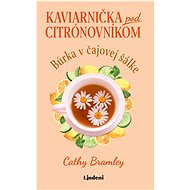 Kaviarnička pod citrónovníkom 2 - Cathy Bramley