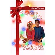 Všechny naše Vánoce - Martina Dacková
