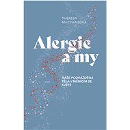 Allergies and us - Theresa MacPhail
