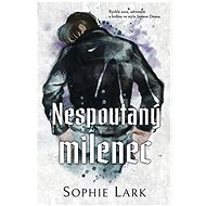 Nespoutaný milenec - Sophie Lark