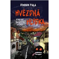 Shadows over Raspberry Hill: the Star Patrol - Dominik Fiala
