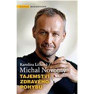 The secret of healthy movement - Michal Novotný