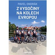 From the Highlands on bicycles through Europe - Pavel Ondrák
