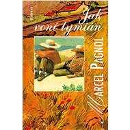 Jak voní tymián - Marcel Pagnol