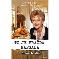 To je vražda, napsala - Sváteční hostina - Donald Bain