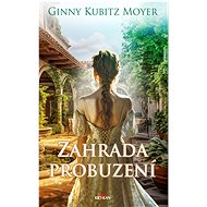 The Garden of Awakening - Moyer Ginny Kubitz
