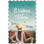 S láskou z Ríma - Jules Wake