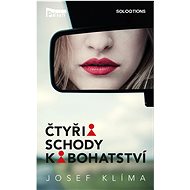 Čtyři schody k bohatství - Josef Klíma