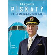 Slavomír Pískatý. 20 let kapitánem Jumbo Jetu - Petr Čermák (* 1975)
