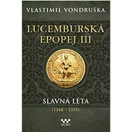 Luxembourg Epic III - Vlastimil Vondruška