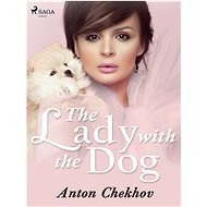 The Lady with the Dog - Anton Chekhov