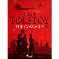 The Cossacks - Leo Tolstoy
