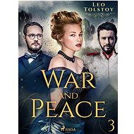 War and Peace III - Leo Tolstoy