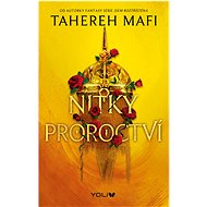 Nitky proroctví - Tahereh Mafi
