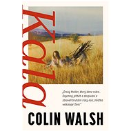 Kala - Colin Walsh