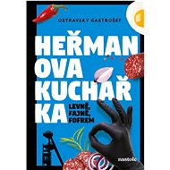 Heřman's cookbook - cheap, fine, fast - Ivana Auingerová