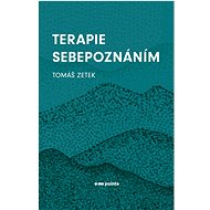 Therapy of self-knowledge - Tomáš Zetek