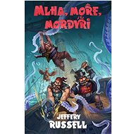 Fog, sea, murderers - Jeffery Russell
