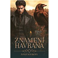 Sign of the Raven - Ivana Nováková
