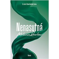 Nenasytná - Melanie Harlow