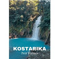 Kostarika - Petr Kučera