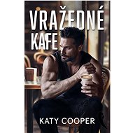 Vražedné kafe - Katy Cooper