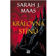 Královna stínů - Sarah J. Maas