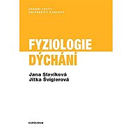 Physiology of respiration - Jitka Švíglerová  Jana Slavíková