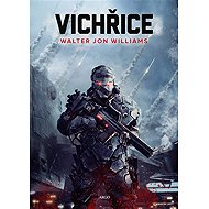 Vichřice - Walter Jon Williams