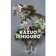 Když jsme byli sirotci - Kazuo Ishiguro