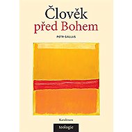 Člověk před Bohem - Petr Gallus