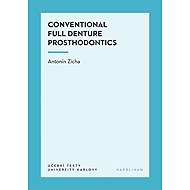 Conventional Full Denture Prosthodontics - Antonín Zicha