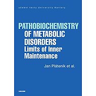 Pathobiochemistry of Metabolic Disorders - Jan Pláteník  Kol.
