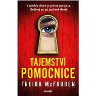 Tajemství pomocnice - Freida McFadden