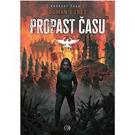 Propast času - Roman Bureš