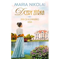 Dcery zítřka - Maria Nikolai
