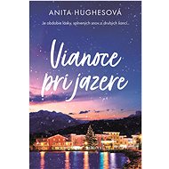 Vianoce pri jazere - Anita Hughesová