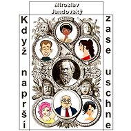 Když naprší, zase uschne - Miroslav Jandovský