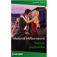 Italova podmínka - Melanie Milburneová