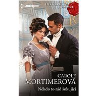 Někdo to rád šokující - Carol Mortimer