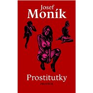 Prostitutky - Josef Moník